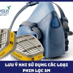 Lưu ý khi sử dụng các loại phin lọc 3M Phin loc 3M