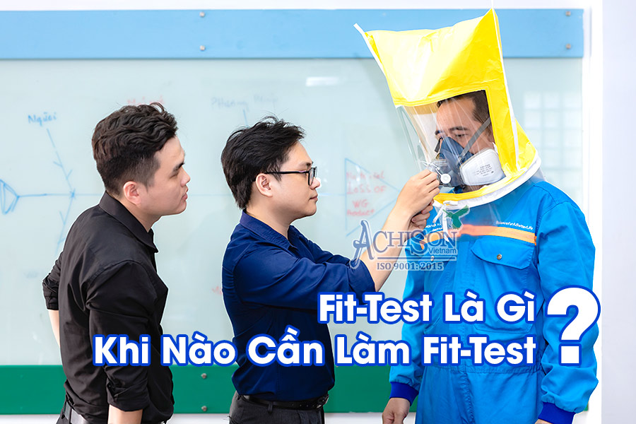 Fit-Test Là Gì? Khi Nào Thì Nên Làm Fit-Test? fit test la gi 1